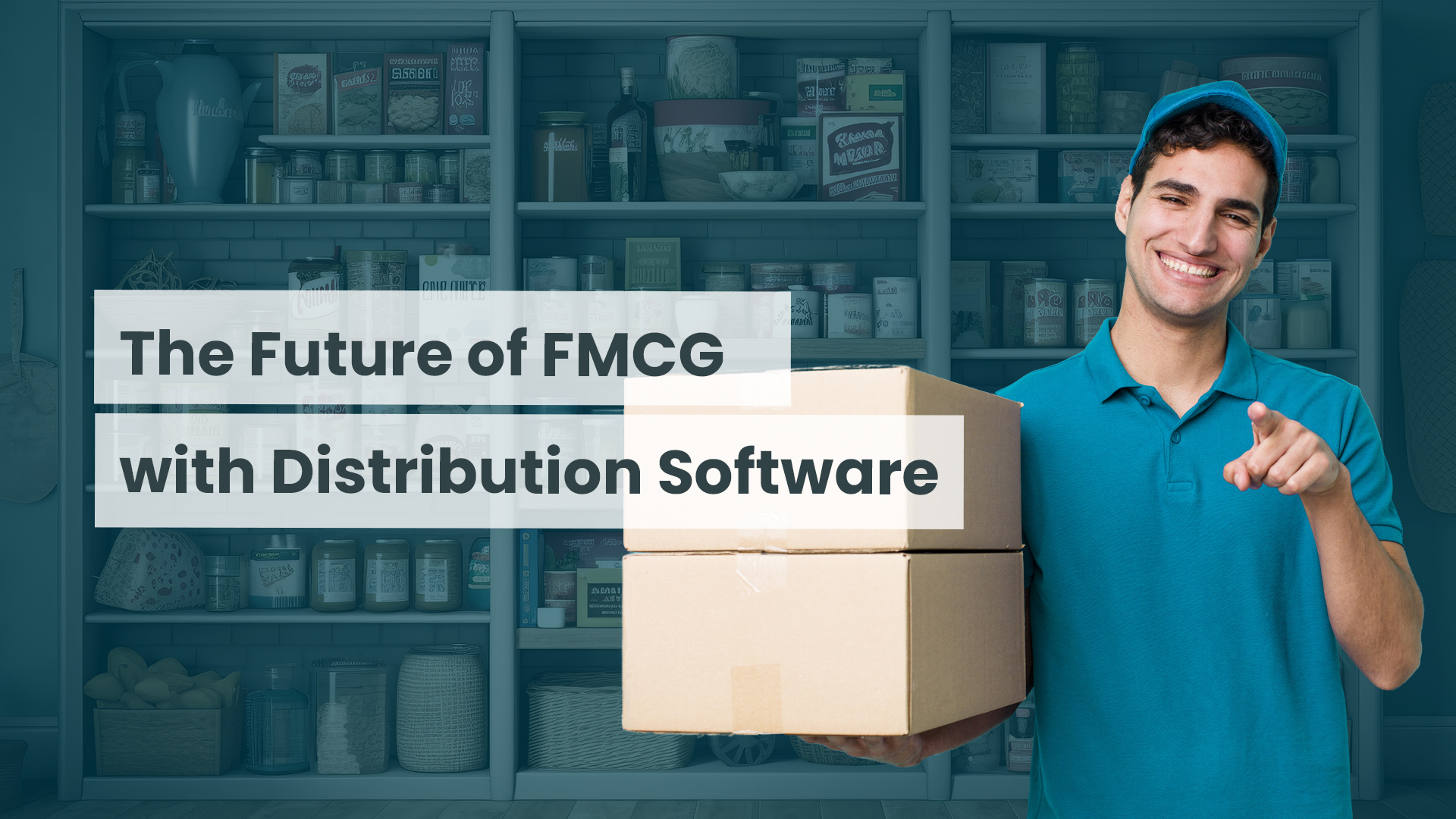 The Future of FMCG with Distribution Software